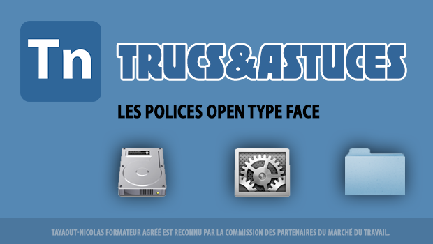Les polices Open Type Face : Illustration