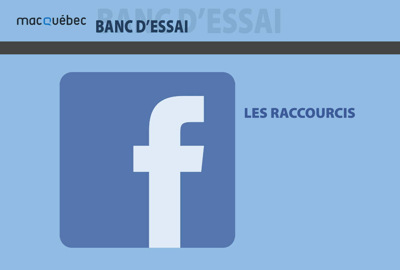 facebook : Les raccourcis - Illustration